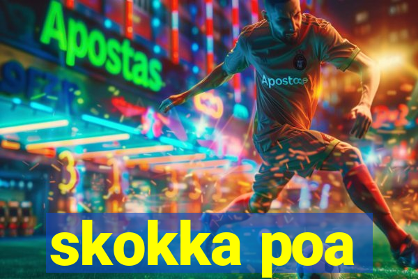 skokka poa